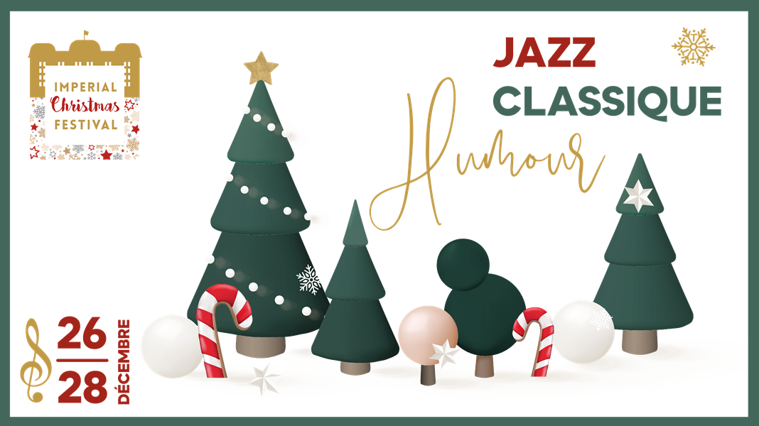 Impérial Christmas Festival 2024